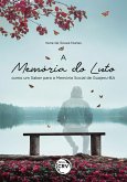 A MEMÓRIA DO LUTO COMO UM SABER PARA A MEMÓRIA SOCIAL DE GUAJERU-BA (eBook, ePUB)