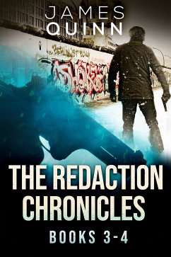 The Redaction Chronicles - Books 3-4 (eBook, ePUB) - Quinn, James