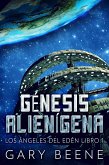 Génesis Alienígena (eBook, ePUB)