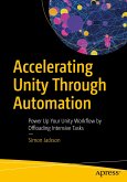 Accelerating Unity Through Automation (eBook, PDF)