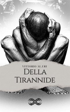 Della Tirannide (eBook, ePUB) - Alfieri, Vittorio