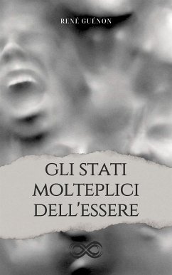 Gli stati molteplici dell'essere (eBook, ePUB) - Guénon, René