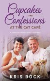 Cupcakes and Confessions at the Cat Café (A Furrever Friends Sweet Romance, #6) (eBook, ePUB)