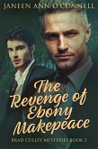 The Revenge of Ebony Makepeace (eBook, ePUB)