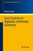 Local Systems in Algebraic-Arithmetic Geometry (eBook, PDF)