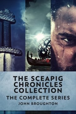 The Sceapig Chronicles Collection (eBook, ePUB) - Broughton, John