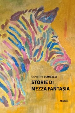 Storie di mezza fantasia (eBook, ePUB) - Marcelli, Giuseppe