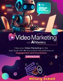Video Marketing with AI Mastery (eBook, ePUB)
