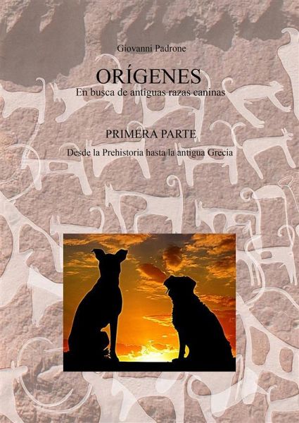ORÍGENES - En busca de antiguas razas caninas (eBook, ePUB)