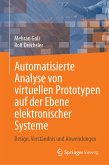 Automatisierte Analyse von virtuellen Prototypen auf der Ebene elektronischer Systeme (eBook, PDF)