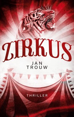 Zirkus (eBook, ePUB) - Trouw, Jan