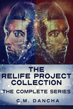 The ReLife Project Collection (eBook, ePUB) - Dancha, C.M