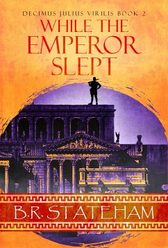 While The Emperor Slept (eBook, ePUB) - Stateham, B.R.