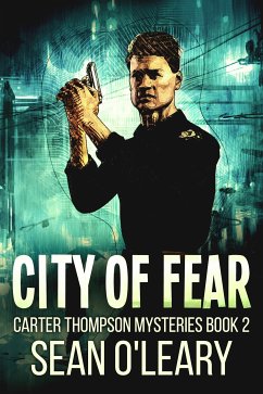 City Of Fear (eBook, ePUB) - O'Leary, Sean