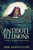 Antidote Illusions (eBook, ePUB)