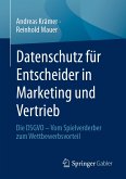 Datenschutz für Entscheider in Marketing und Vertrieb (eBook, PDF)