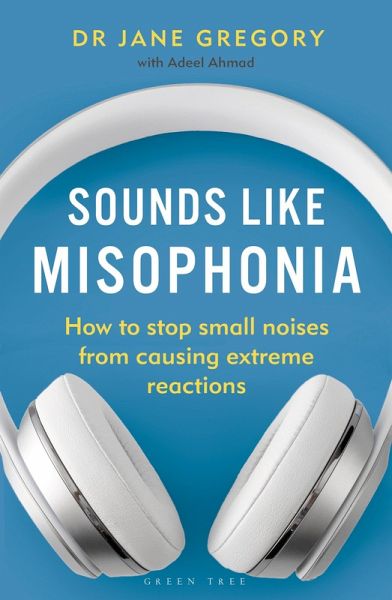 Sounds Like Misophonia (eBook, PDF)