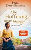 Alte Hoffnung, neue Wege / Die Köchin Bd.2  (Mängelexemplar)