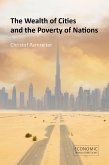 The Wealth of Cities and the Poverty of Nations (eBook, ePUB)