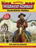 Wildwest-Roman – Unsterbliche Helden 29 (eBook, ePUB)