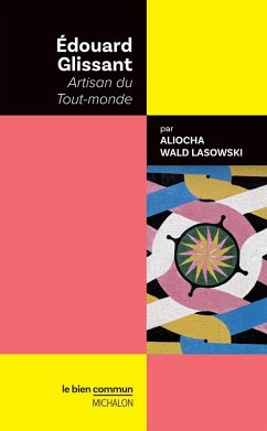 Cover Édouard Glissant. Artisan du Tout-monde (eBook, ePUB)