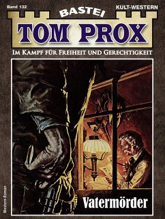 Tom Prox 132 (eBook, ePUB) - Bird, Eric Allan