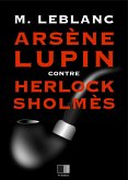 Arsene Lupin contre Herlock Sholmes (eBook, ePUB) Arsene Lupin contre Herlock Sholmes (eBook, ePUB)