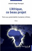 L'Afrique ce beau projet (eBook, PDF)