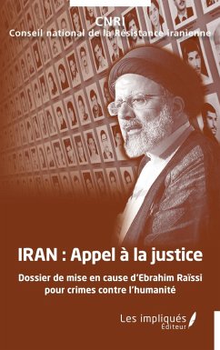 Iran, appel a la justice (eBook, PDF) Cover Iran, appel a la justice (eBook, PDF)
