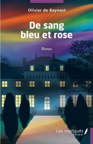 De sang bleu et rose (eBook, PDF)