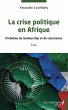 La crise politique en Afrique (eBook,... - Bild 1