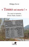 &quote;Timbo est morte !&quote; (eBook, ePUB)