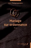 Mariage sur ordonnance (eBook, PDF)