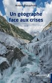 Un geographe face aux crises (eBook, PDF) Un geographe face aux crises (eBook, PDF)