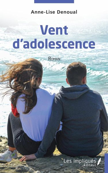 Vent d'adolescence (eBook, PDF) Vent d'adolescence (eBook, PDF)