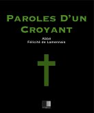 Paroles d'un Croyant (eBook, ePUB) Paroles d'un Croyant (eBook, ePUB)