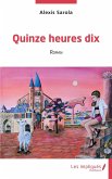 Quinze heures dix (eBook, PDF)