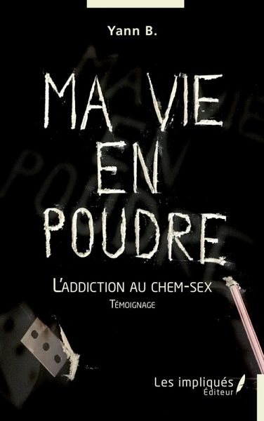 Ma vie en poudre (eBook, PDF) Ma vie en poudre (eBook, PDF)