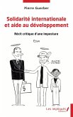 Solidarite internationale et aide au developpement (eBook, PDF)