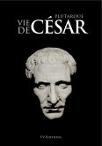 Vie de Cesar (eBook, ePUB)
