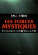 Les forces mystiques et la conduite de... - Bild 1