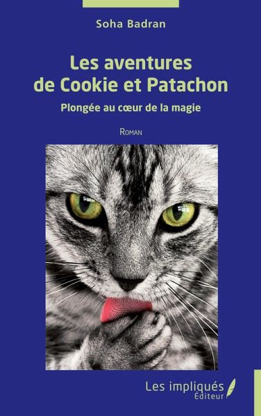 Les aventures de Cookie et Patachon (eBook, PDF) Les aventures de Cookie et Patachon (eBook, PDF)