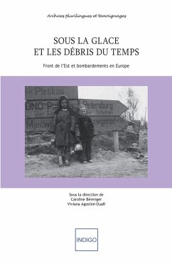 Sous la glace et les débris du temps (eBook, ePUB) - Berenger; Agostini-Ouafi