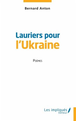 Cover Lauriers pour l'Ukraine (eBook, PDF)