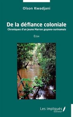 De la defiance coloniale (eBook, PDF) - Kwadjani