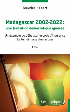 Madagascar 2002-2022 une transition democratique ignoree (eBook, PDF) - Robert