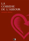 La Comedie de l'Amour (eBook, ePUB)
