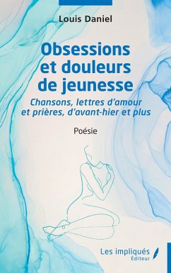 Obsessions et douleurs de jeunesse (eBook, PDF) Cover Obsessions et douleurs de jeunesse (eBook, PDF)