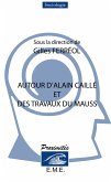Autour d'Alain Caillé et des travaux de Marcel Mauss (eBook, PDF)