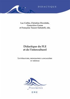 Didactique du FLE et de l'interculturel (eBook, PDF) - Luc, Colles; Christine, Develotte; Genevieve, Geron; Tauzer-Sabatelli, Francoise